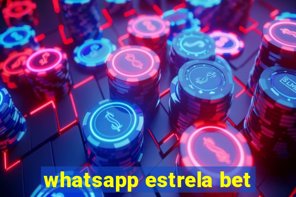 whatsapp estrela bet